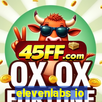 elevenlabs io